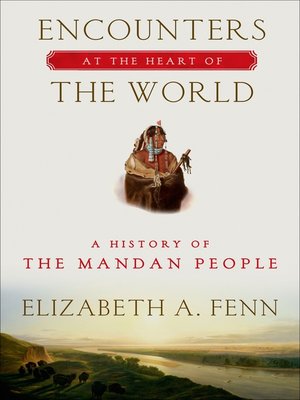 cover image of Encounters at the Heart of the World